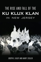 The_Rise_and_Fall_of_the_Ku_Klux_Klan_in_New_Jersey