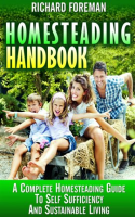 Homesteading_Handbook__A_Complete_Homesteading_Guide_to_Self_Sufficiency_and_Sustainable_Living
