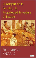 El_Origen_de_la_Familia__Propriedad_Privada_y_el_Estado