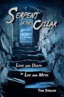 Serpent_in_the_Cellar__Love_and_Death_in_Life_and_Myth