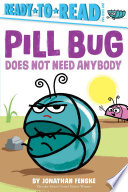 Pill_Bug_does_not_need_anybody