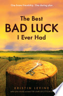 The_best_bad_luck_I_ever_had