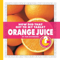 How_Did_That_Get_to_My_Table__Orange_Juice
